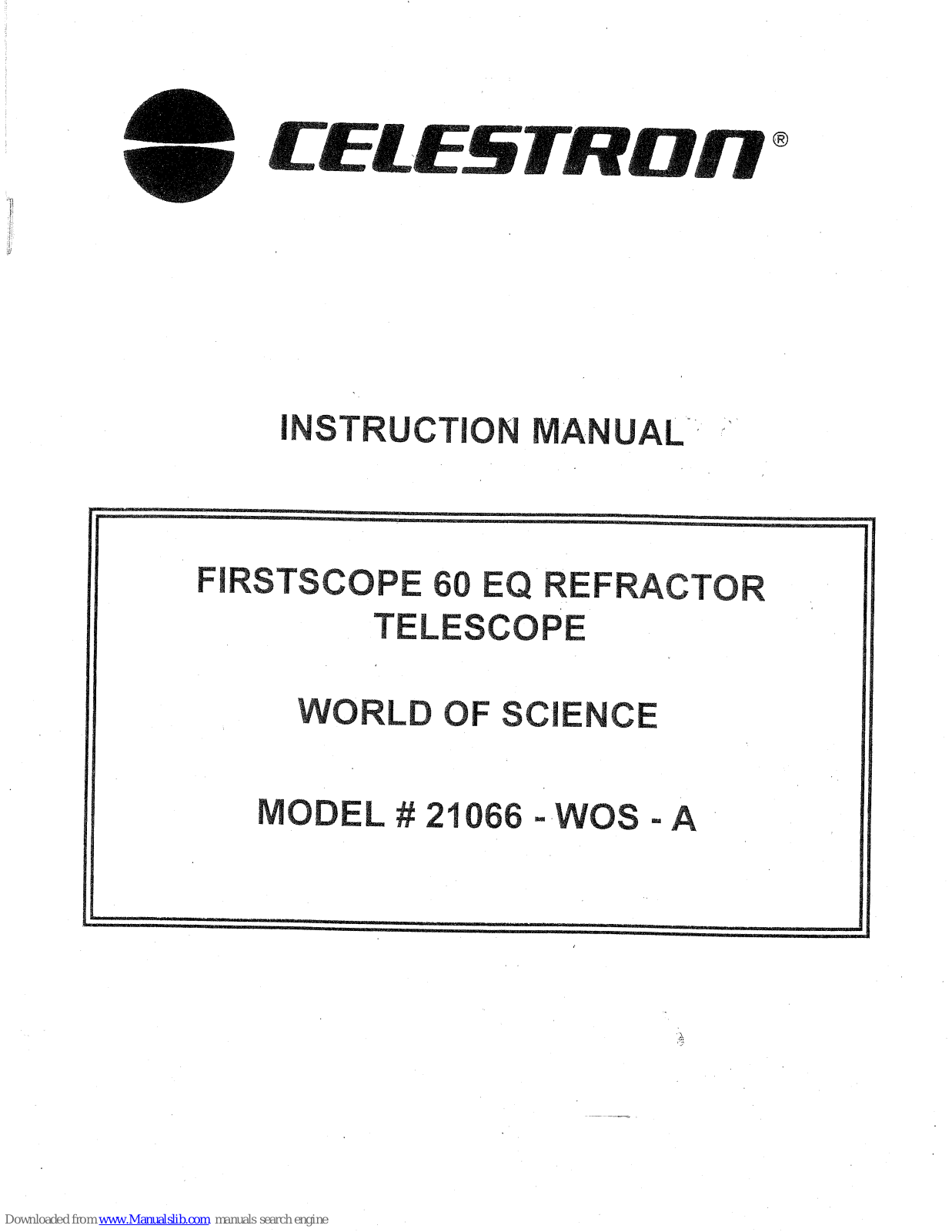 Celestron FirstScope 60EQ, FirstScope 60EQ 21066-WOS-A Instruction Manual