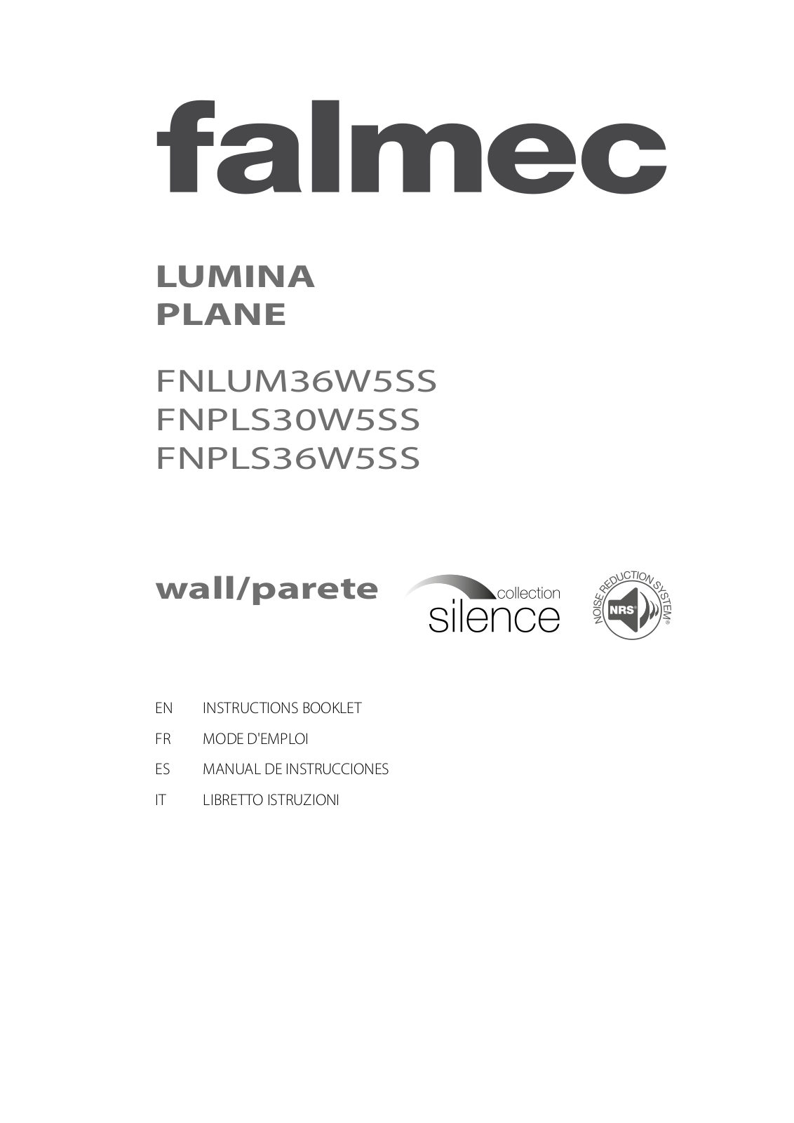 Falmec FNPLS36W5SS, FNLUM36W5SS, FNPLS30W5SS Instruction Manual