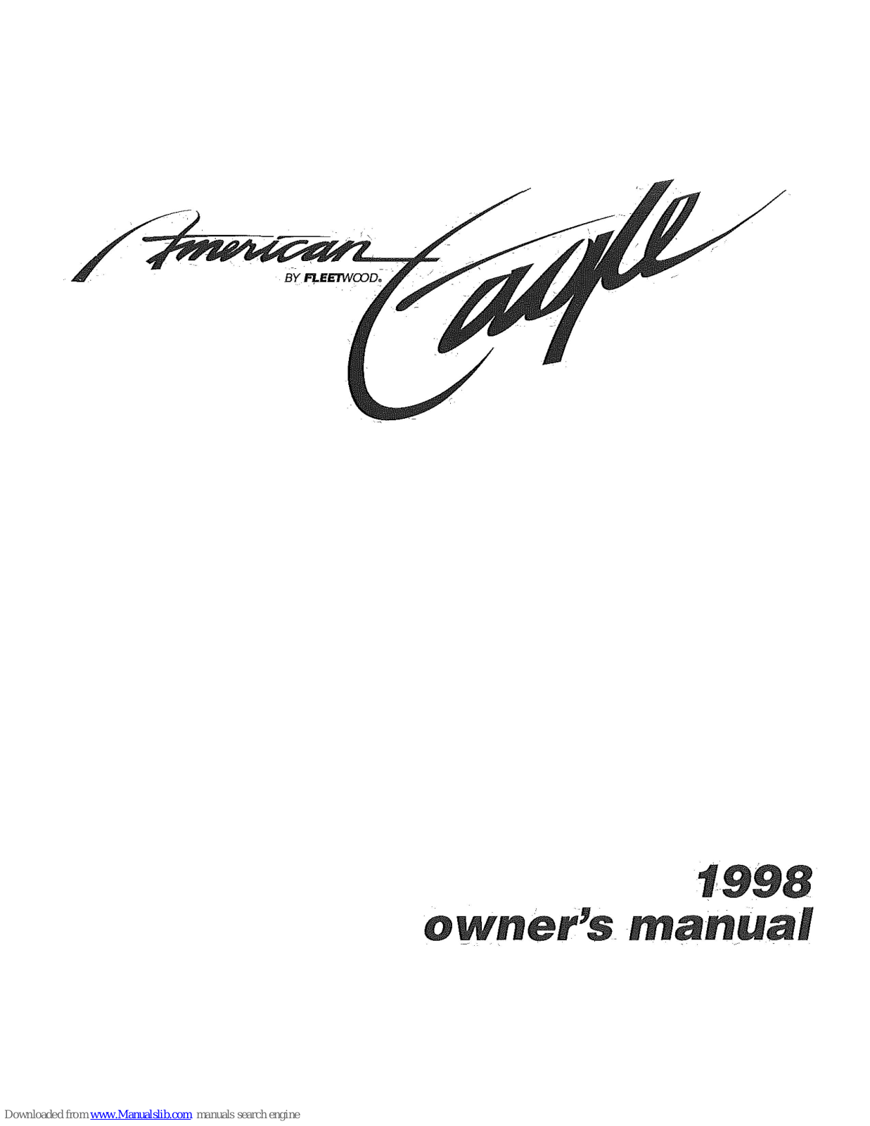 Fleetwood American Eagle 1998, American Dream WIDE BODY 1998 Owner's Manual