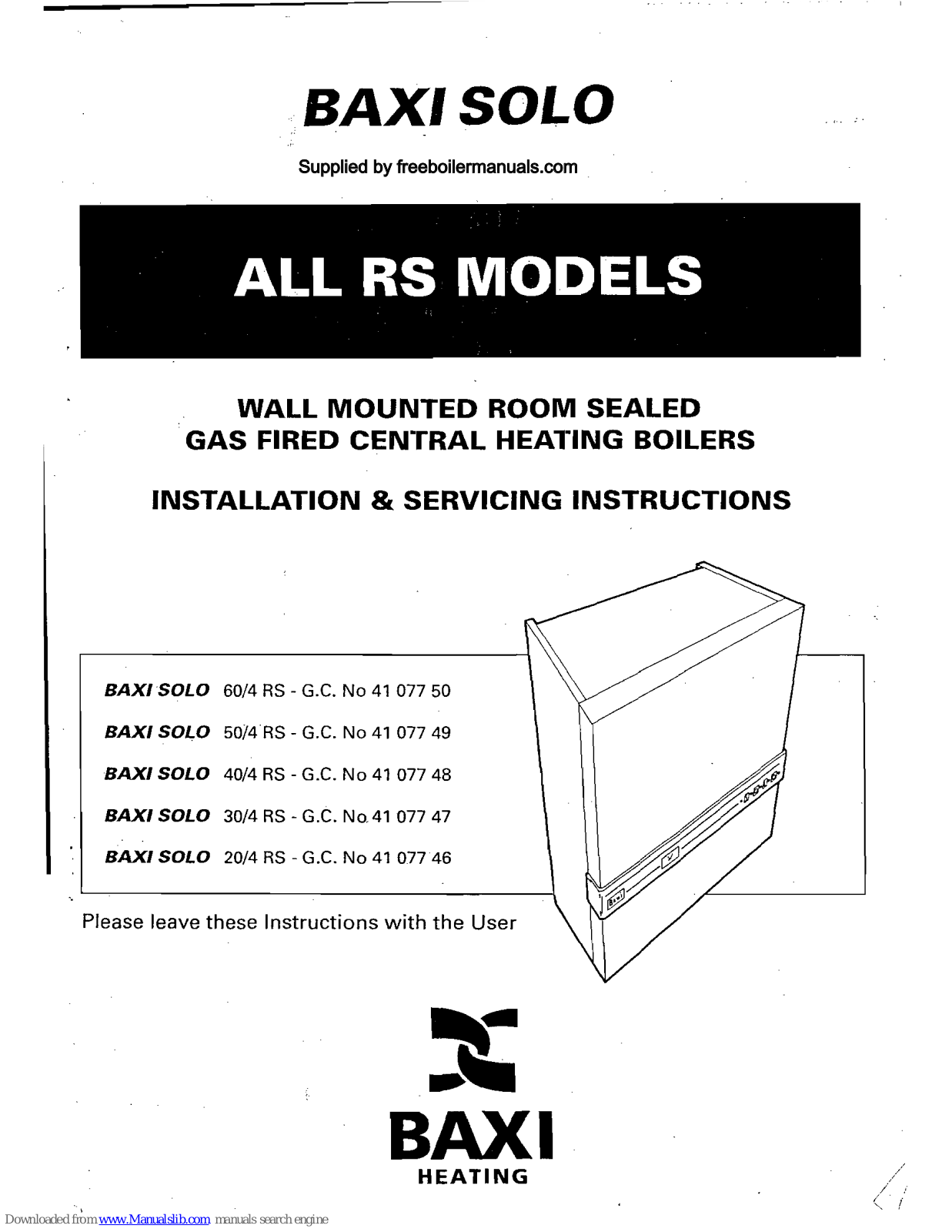 Baxi Solo 60/4 RS, Solo 40/4 RS, Solo 50/4 RS, Solo 30/4 RS Installation & Servicing Instructions Manual