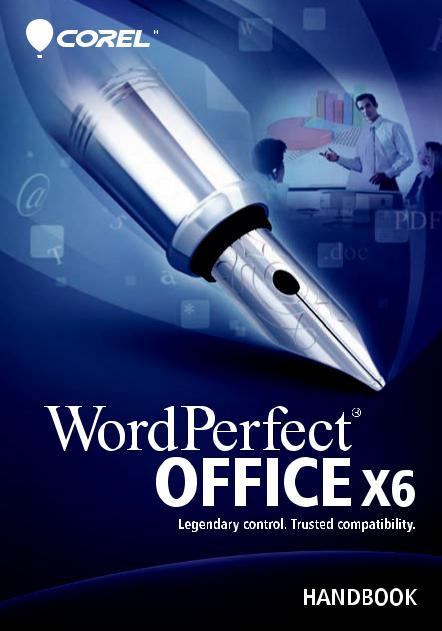 Corel WordPerfect Office - X6 User Manual