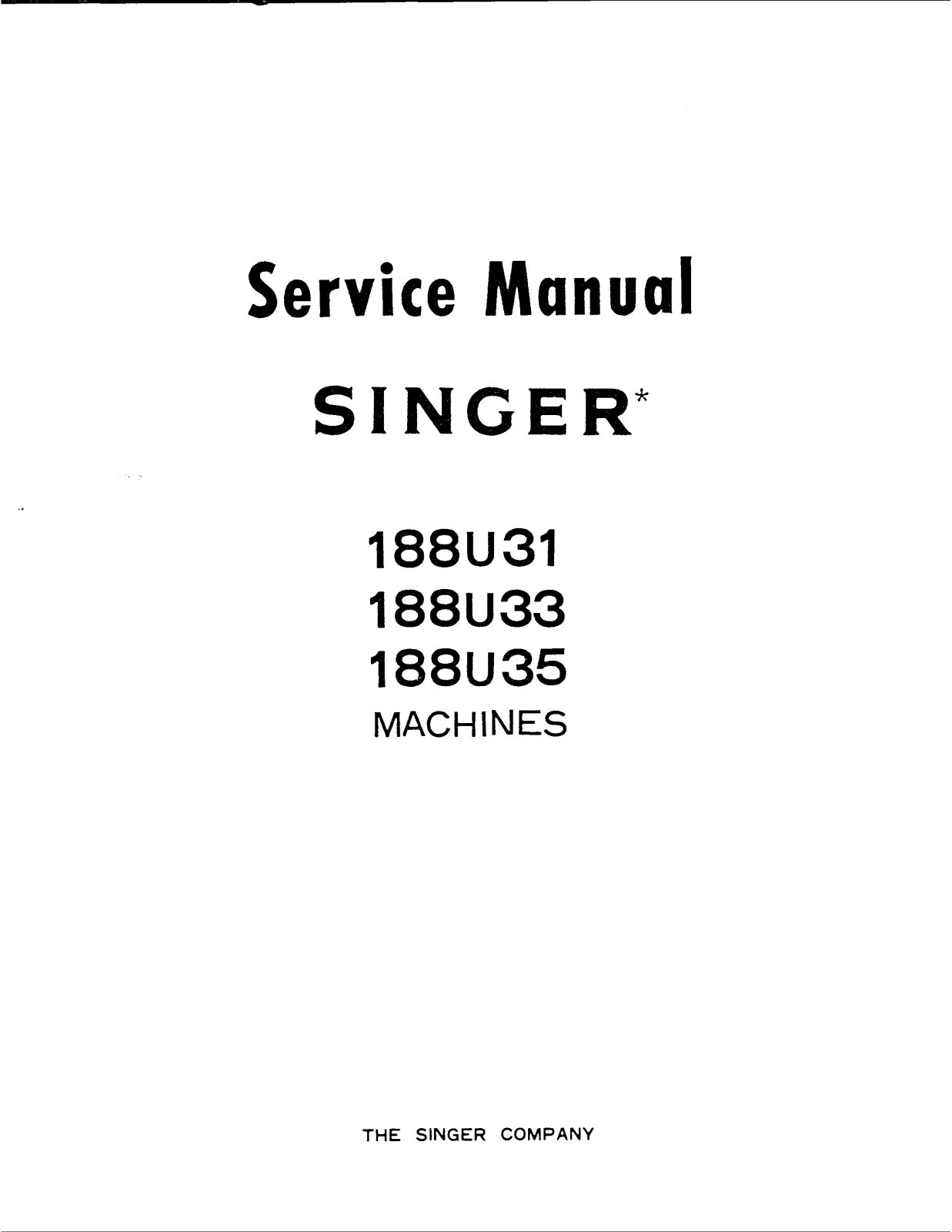 Singer 188U35, 188U33, 188U31 Service Manual