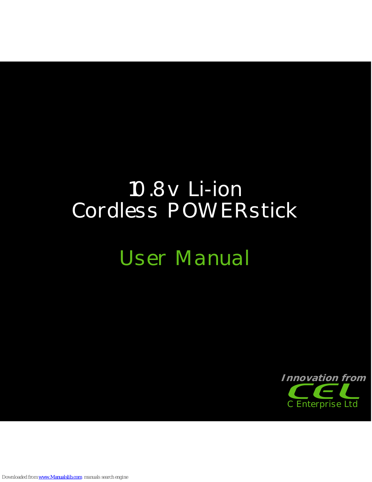 CEL 10.8v Li-ion, PS1 POWERstick, POWERstick User Manual - ManualMachine.com