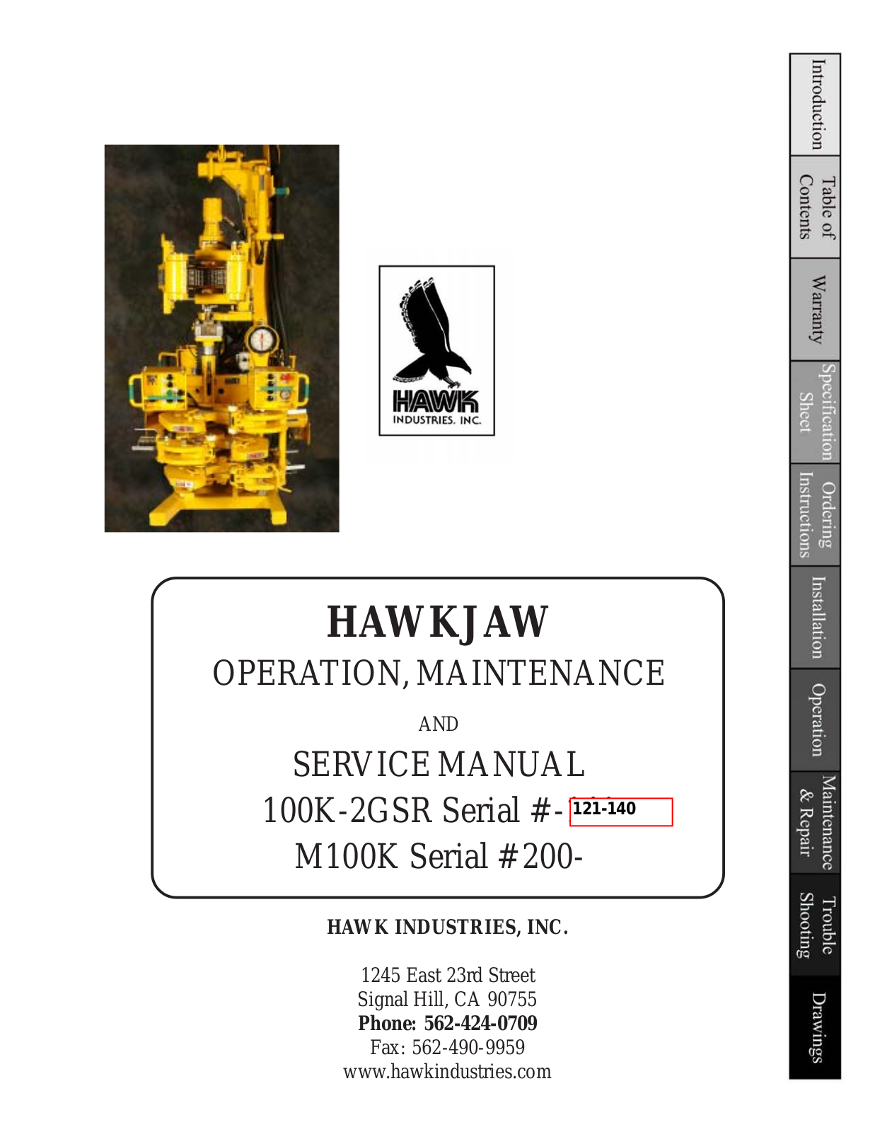 Hawk Industries 100K-2GSR Numbers 121, 140 User Manual