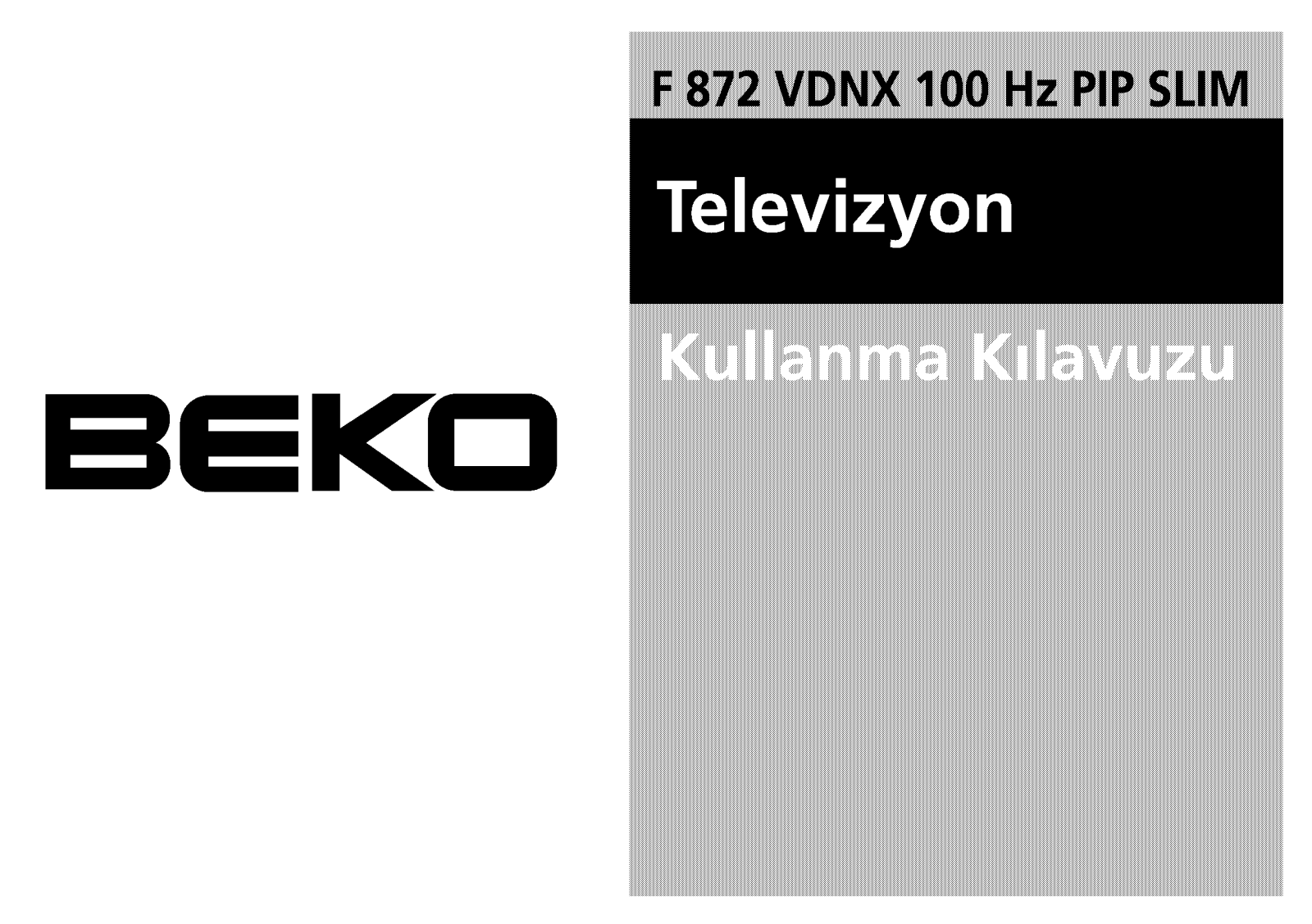 Beko F 872 VDNX 100 HZ PIP SLIM User Manual