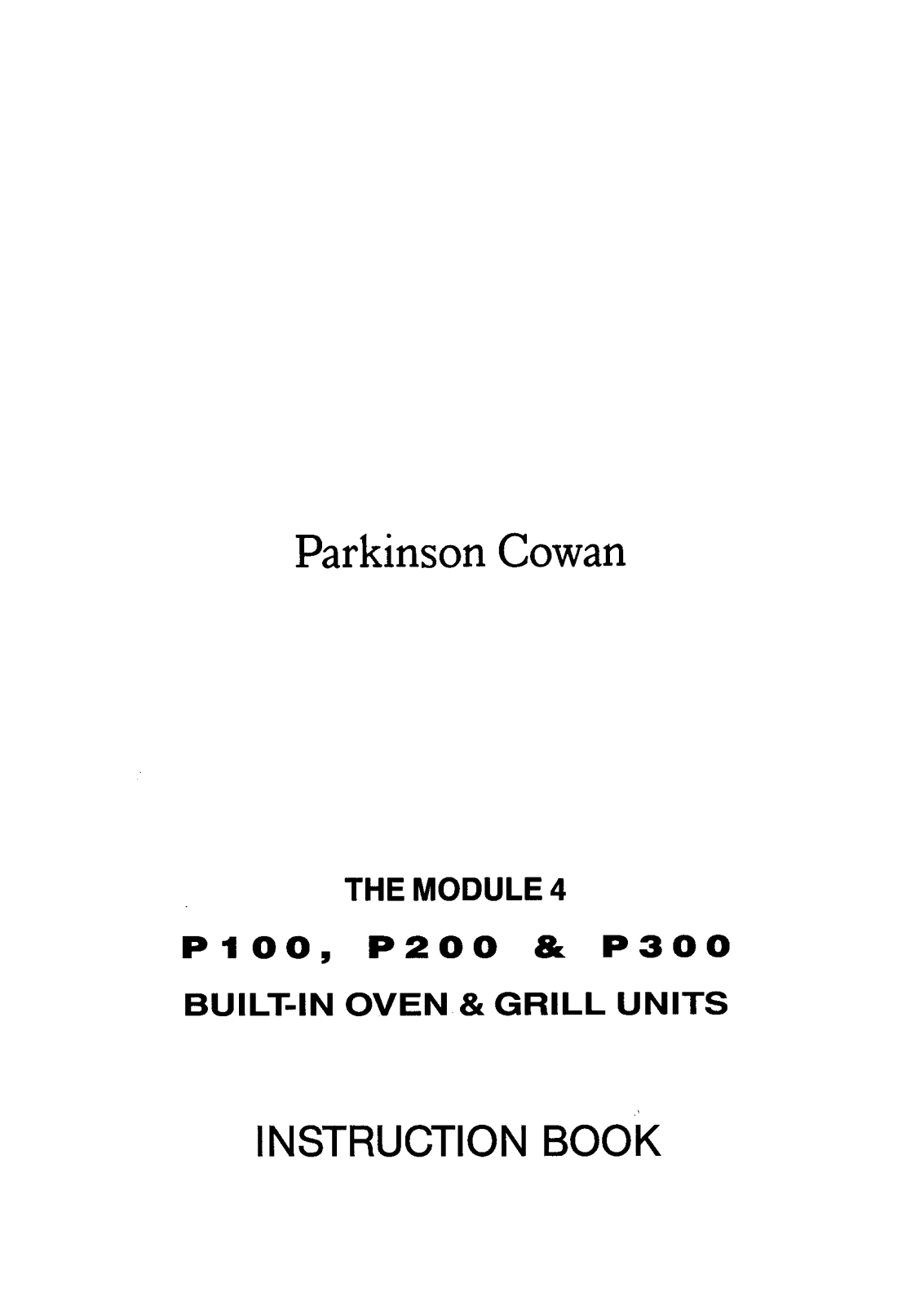 Parkinson cowan P100, P200, P300 Instruction book