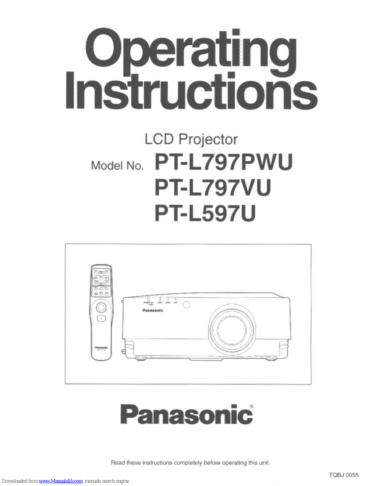 Panasonic PTL597UL - LCD VIDEO PROJRCTOR, PTL797PWUL - LCD PROJECTOR, PT-L797PWU, PT-L797VU Operating Instructions Manual