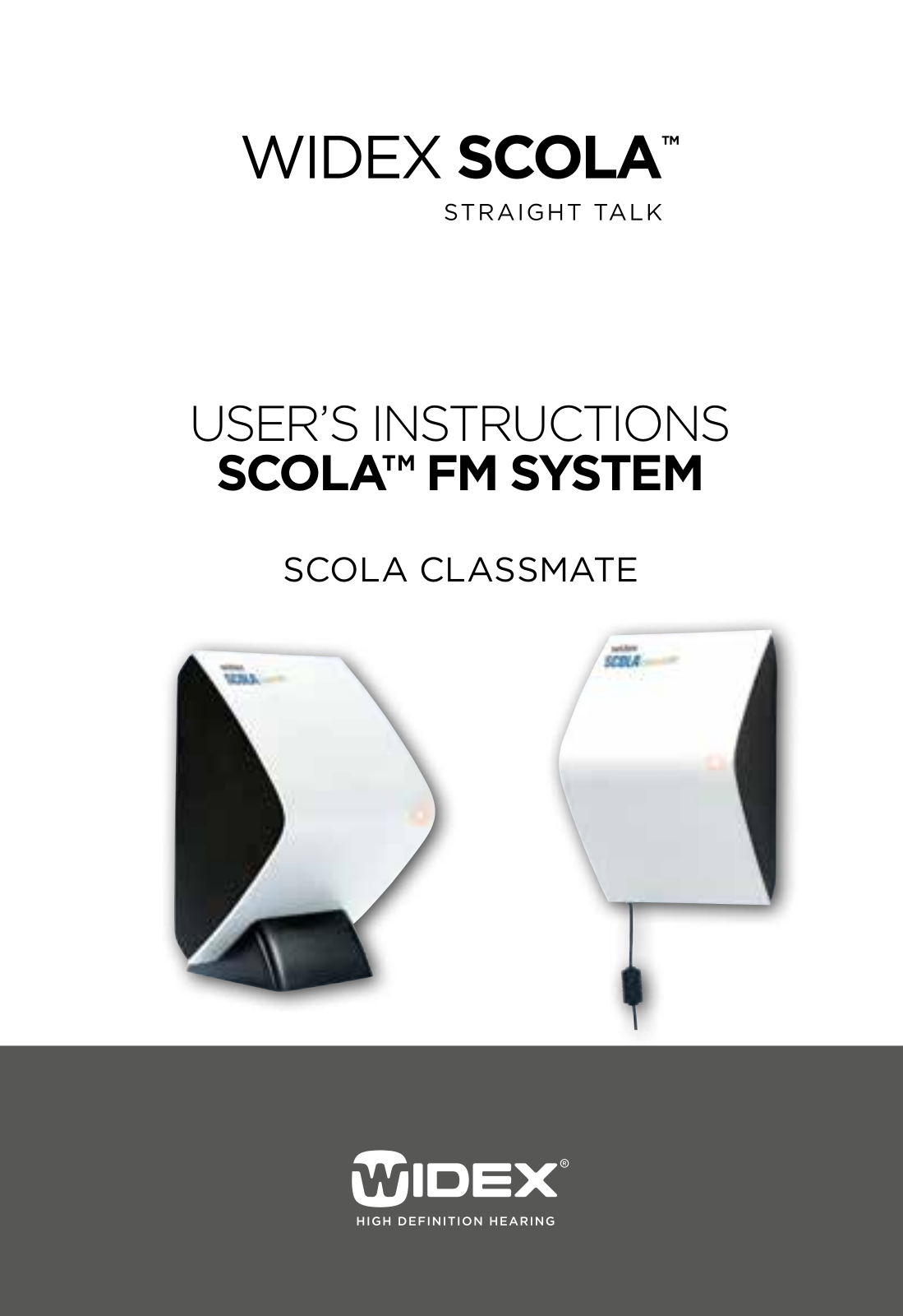 Widex SCOLA Classmate User Manual