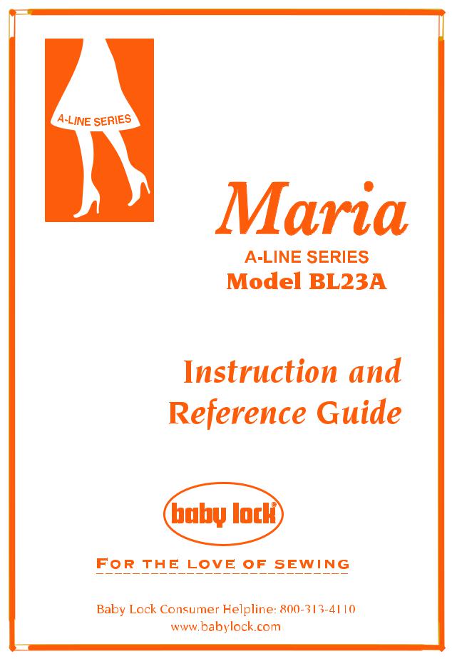 Baby Lock Maria BL23A, Maria (Previous Model) (BL23A) Instruction and