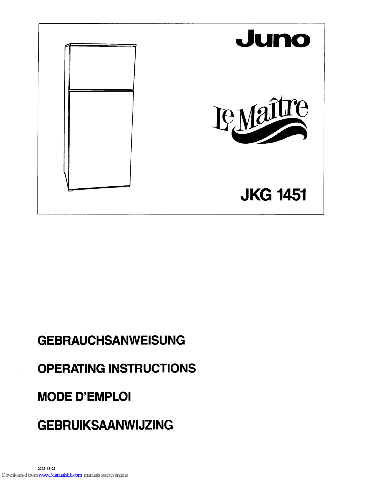 JUNO Le Maitre JKG1451 Operating Instructions Manual