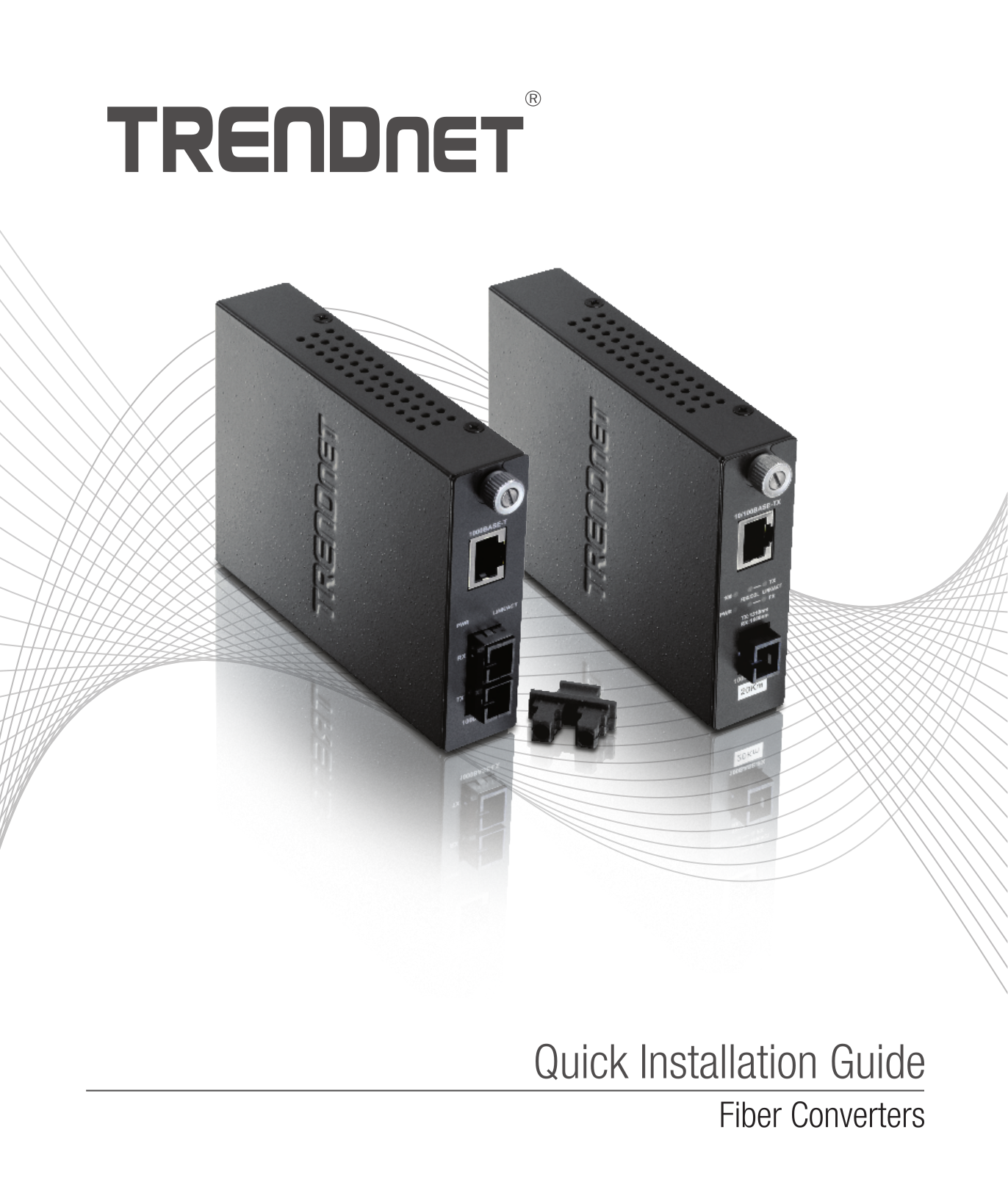 Trendnet TFC-15MS100, TFC-110S60i, TFC-110S60, TFC-110S40D3i, TFC-110S30i Quick Installation Guide