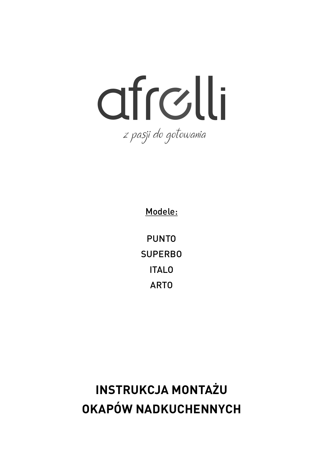 AFRELLI AW-4 Punto 40, AW-4 Italo 40 Inox, AW-4 Superbo 40, I AW-4 Italo 40, AW-4 Arco 40 User guide - ManualMachine.com