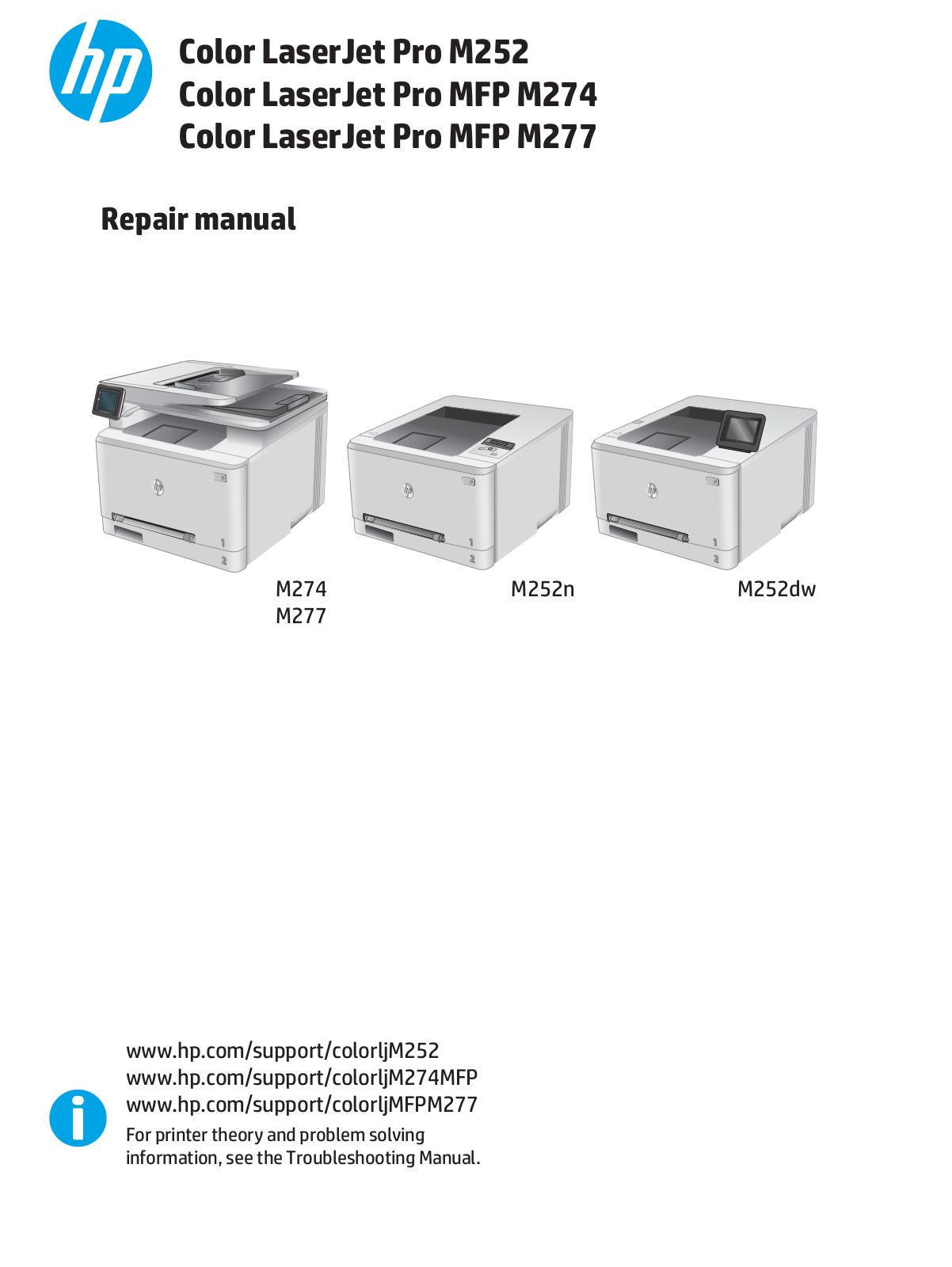 HP Color LaserJet Pro M252, Color LaserJet Pro M274, Color LaserJet Pro M277 Troubleshooting manual and Repair manual