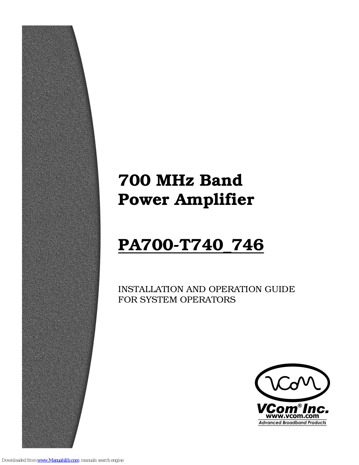 Vcom PA700-T740, PA700-T746 Installation And Operation Manual For System Operators