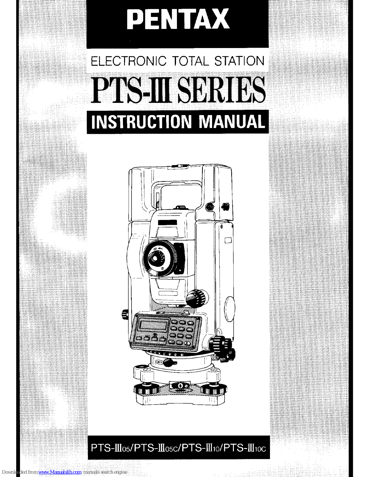 Pentax PTS-III 05, PTS-III 10, PTS-III 10C, PTS-III 05C Instruction Manual