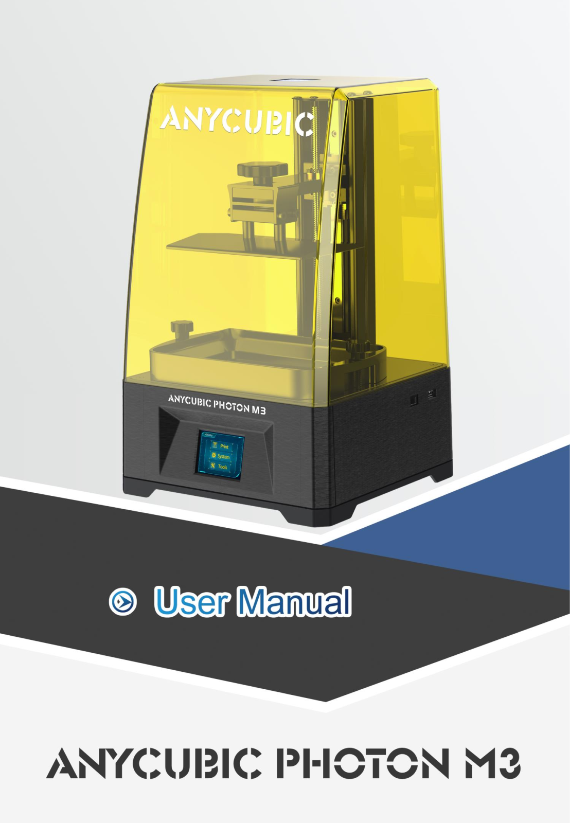 ANYCUBIC ANY PHOTON M3 User guide - ManualMachine.com