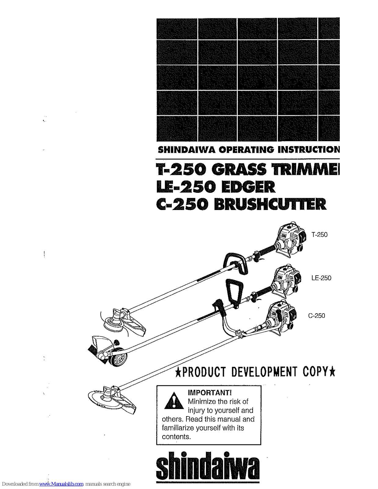 Shindaiwa T-250, LE-250, C-250 Operating Instrucktion