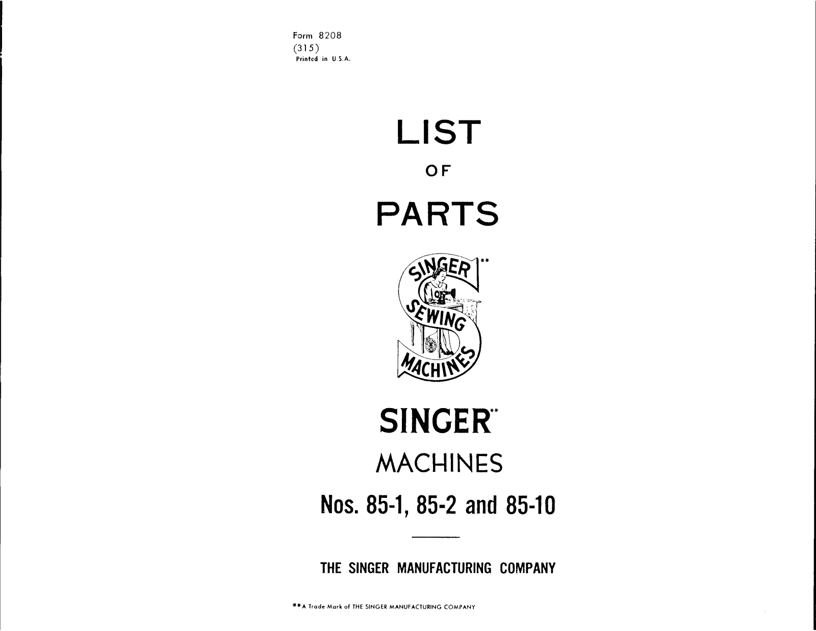 Singer 85-10, 85-2, 85-1 User Manual