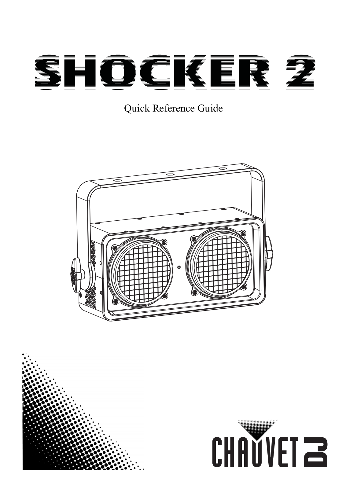 Chauvet DJ Shocker 2 Quick Start Guide