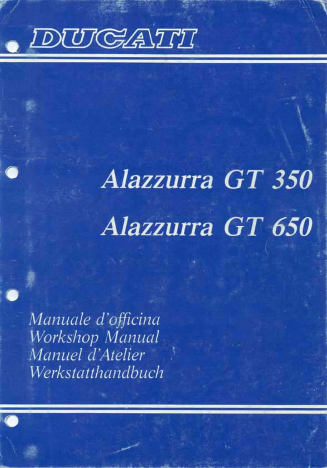 Ducati Alazzurra de 350, Alazzurra de 650 Workshop Manual