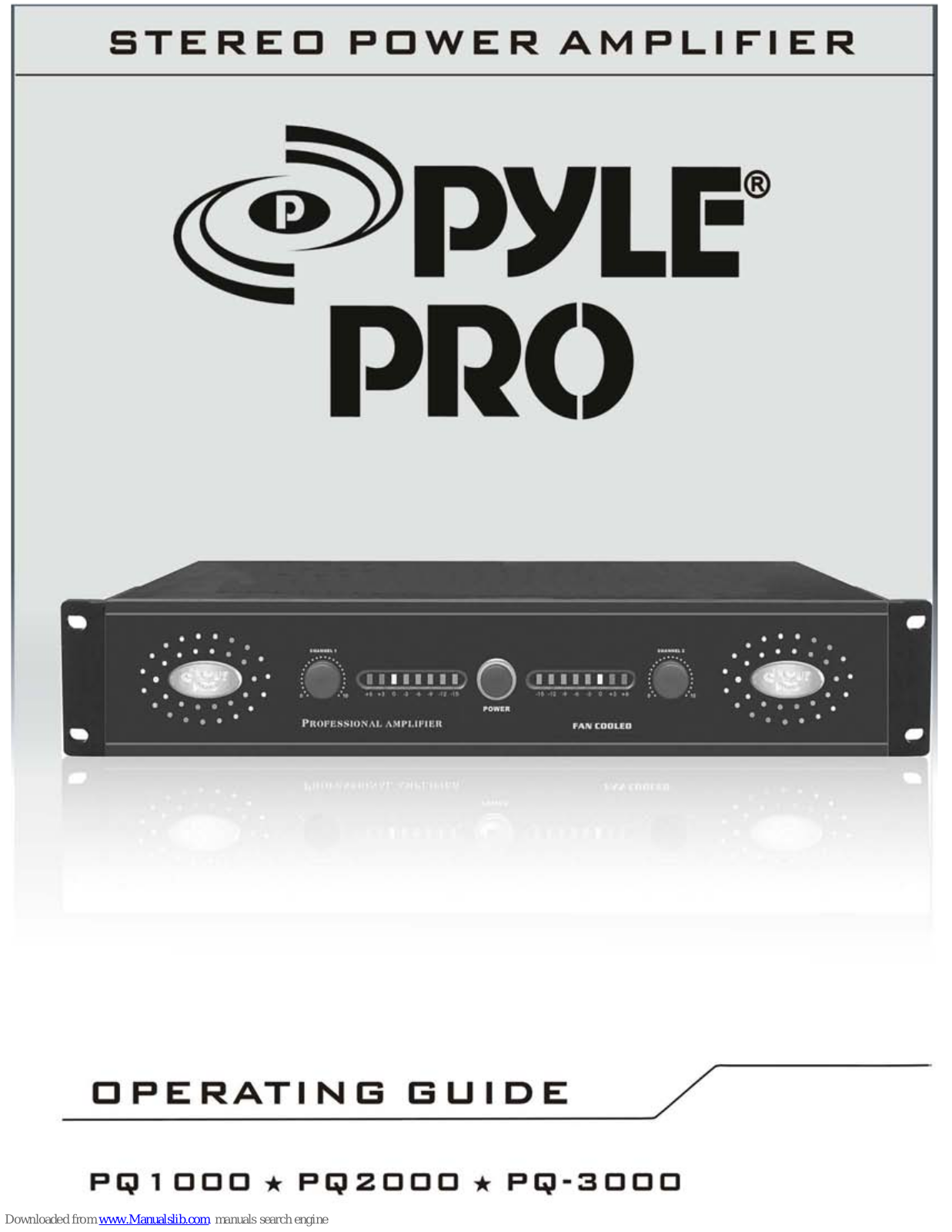 Pyle Pro PQ1000, PQ2000, PQ-3000 Operating Manual