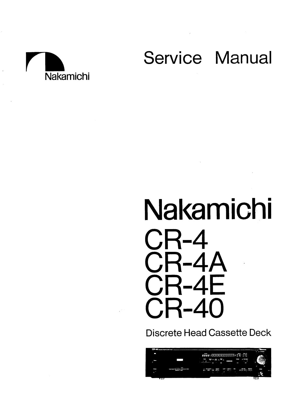Nakamichi CR-4, CR-4-A, CR-4-E, CR-40 Service manual