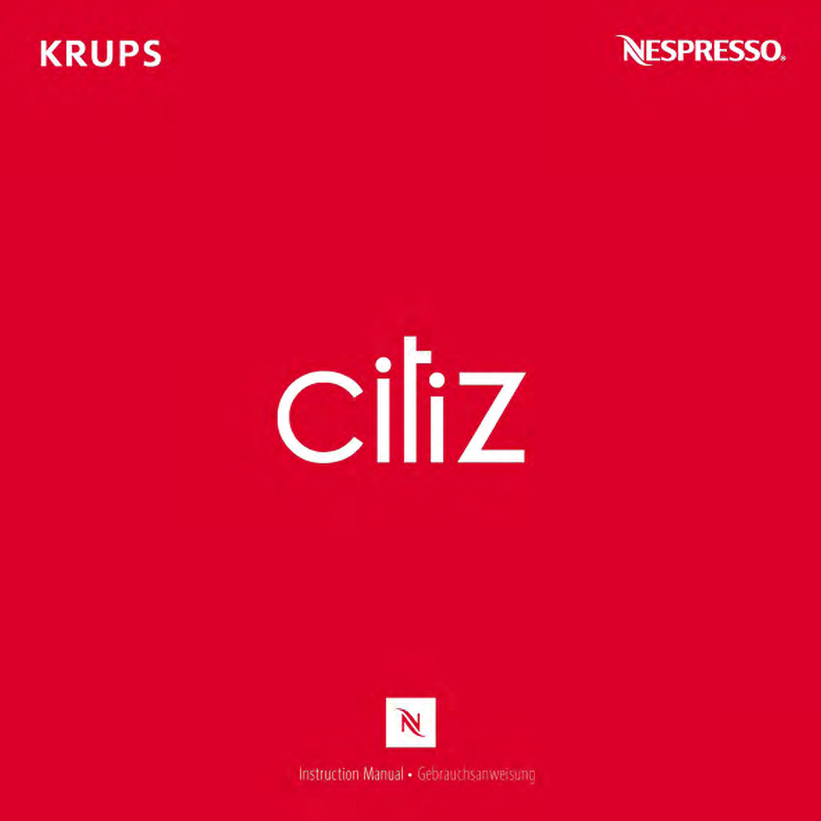 KRUPS Nespresso Citiz, XN700, XN710, XN720, XN730 User Manual