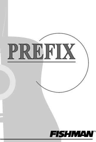 Fender Fishman-Prefix-Onboard-Blender Operation Manual
