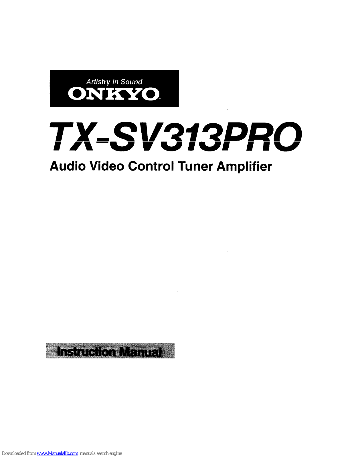 Onkyo TX-SV313, TX-SV313PRO Instruction Manual