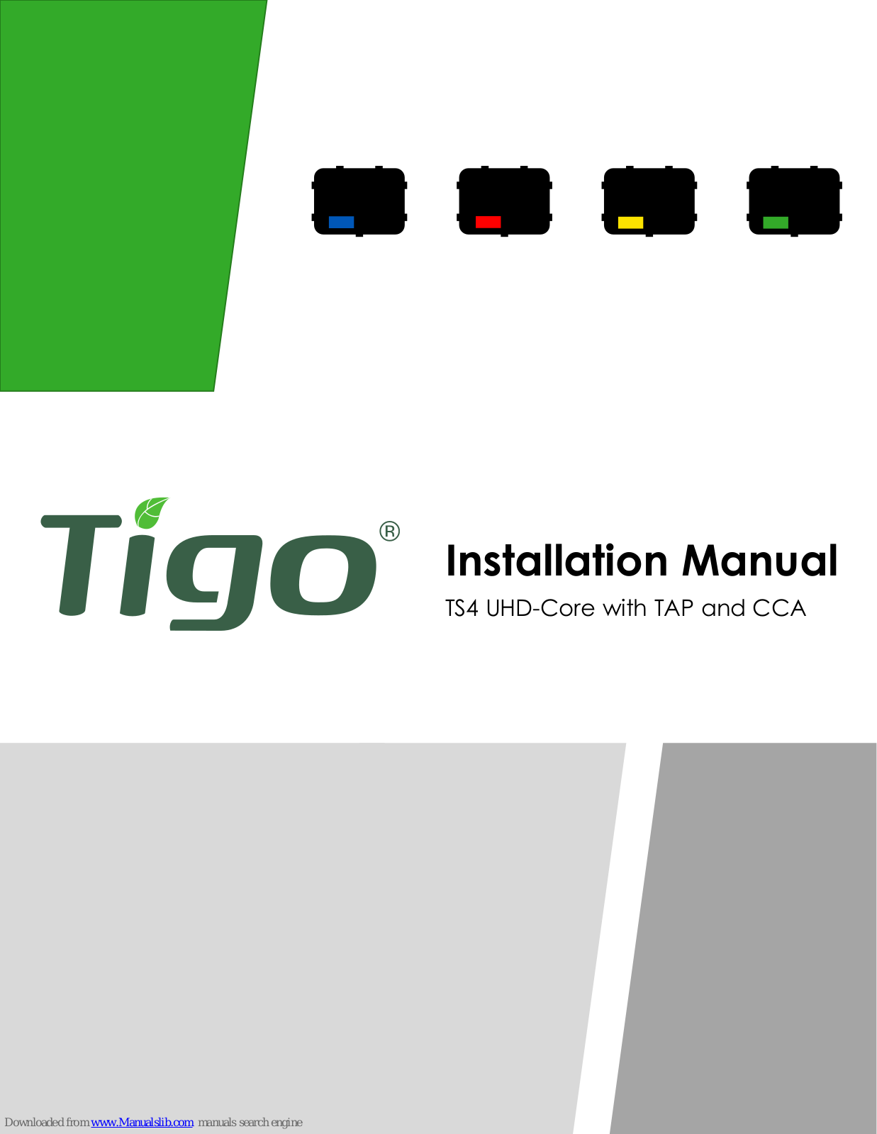 Tigo TS4 UHD-Core, TS4-L, TS4-R-O, TS4-S, TS4-O Installation Manual - ManualMachine.com
