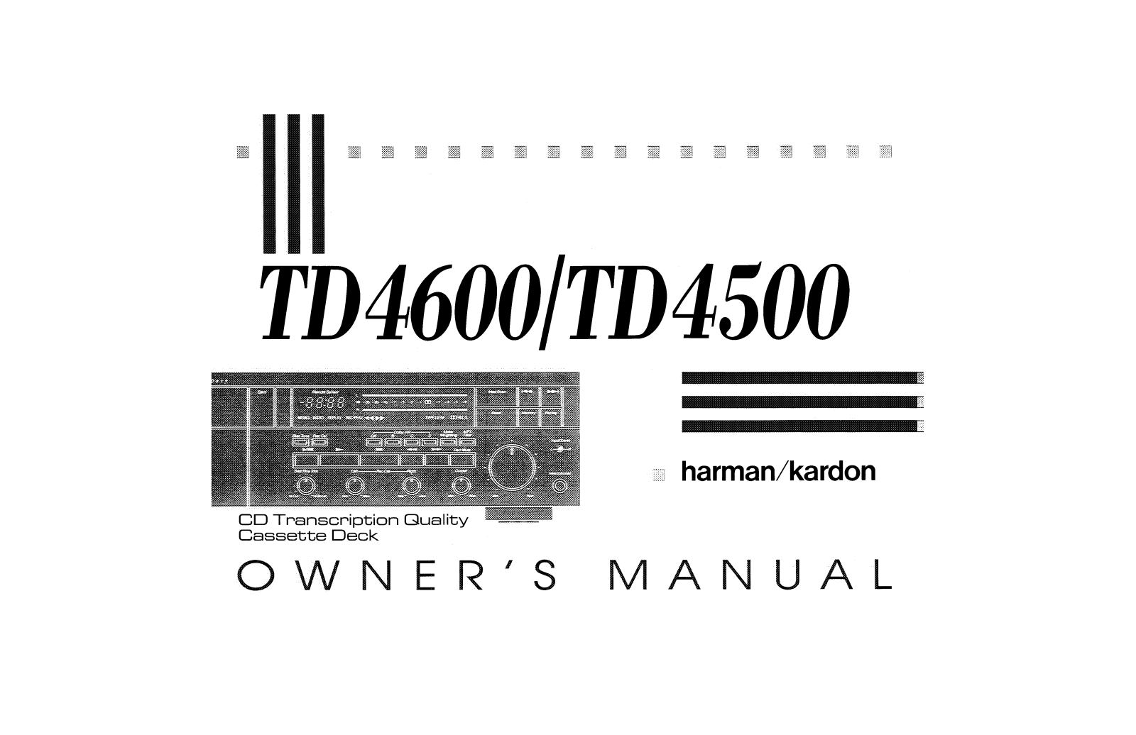 Harman kardon TD4500, TD4600 Manual