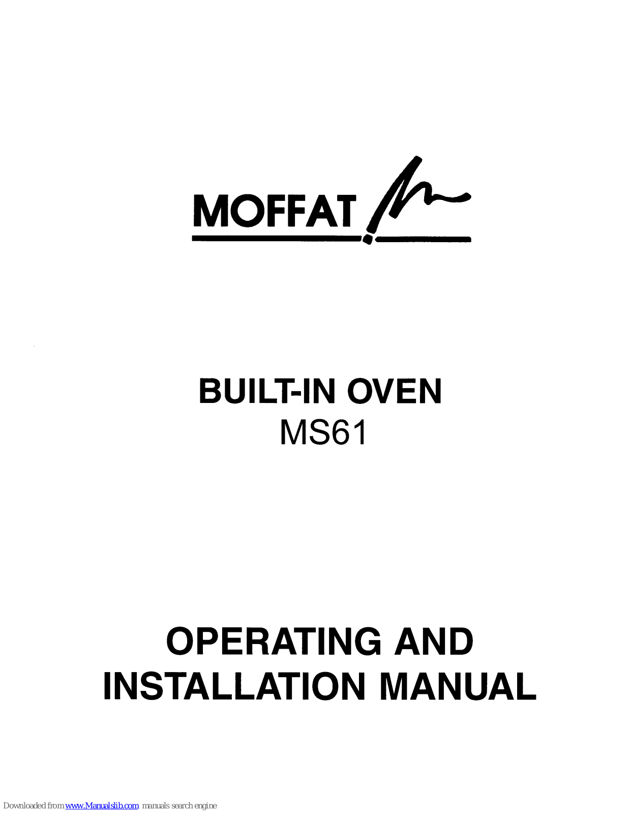 Moffat MS016B, MS016W Operating And Installation Manual