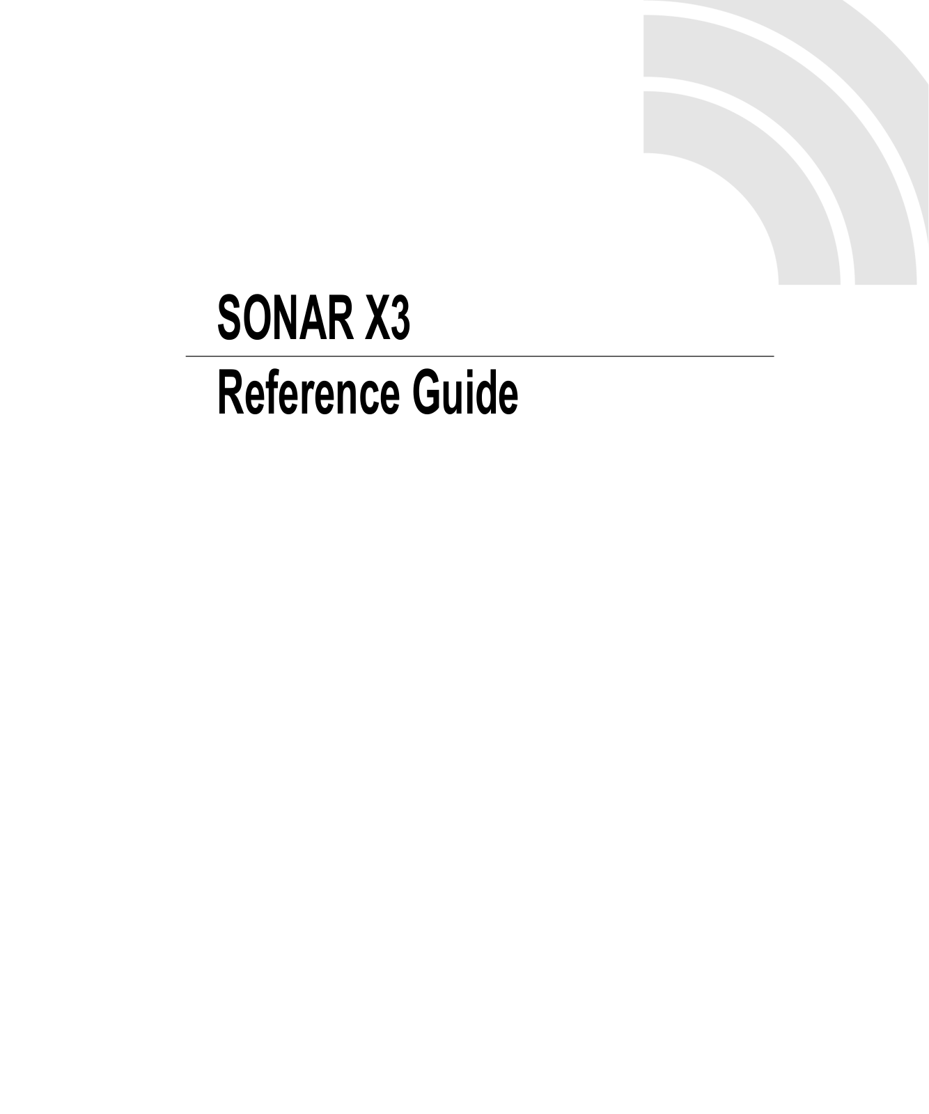 Cakewalk Sonar - X3 Reference Guide