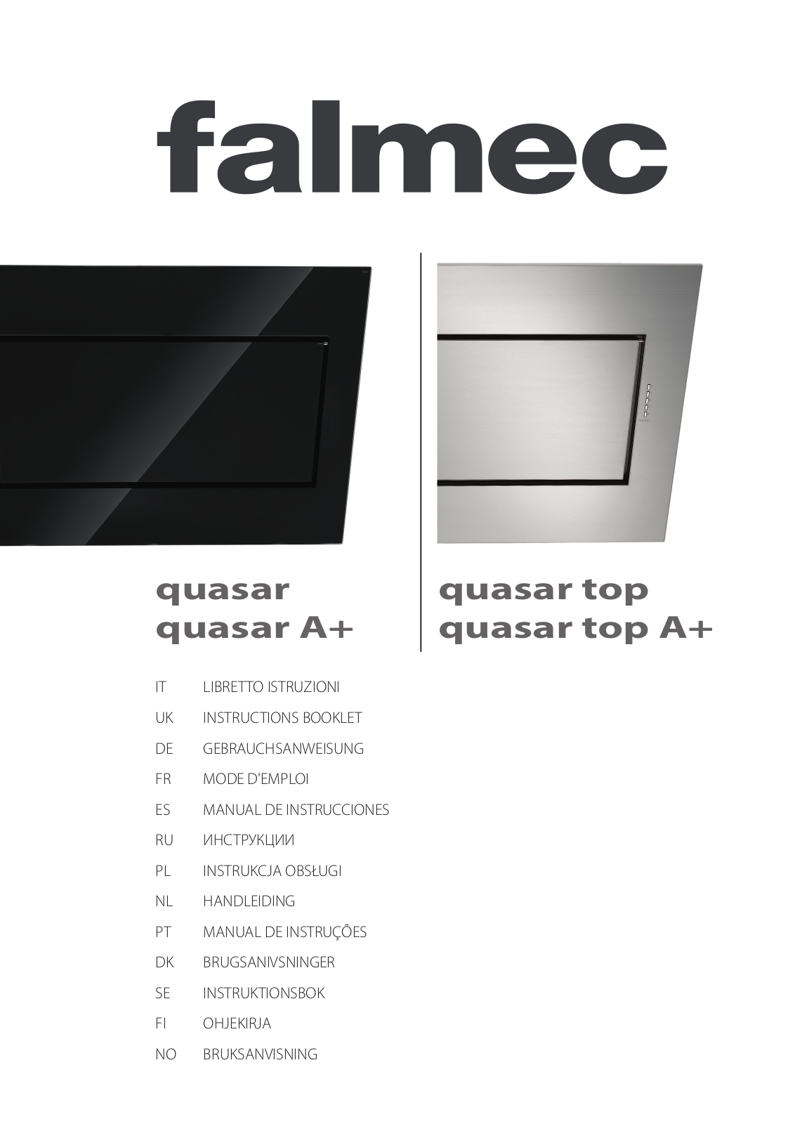 Falmec QUASAR GLASS  90, Quasar Top  90 Fasteel User Manual