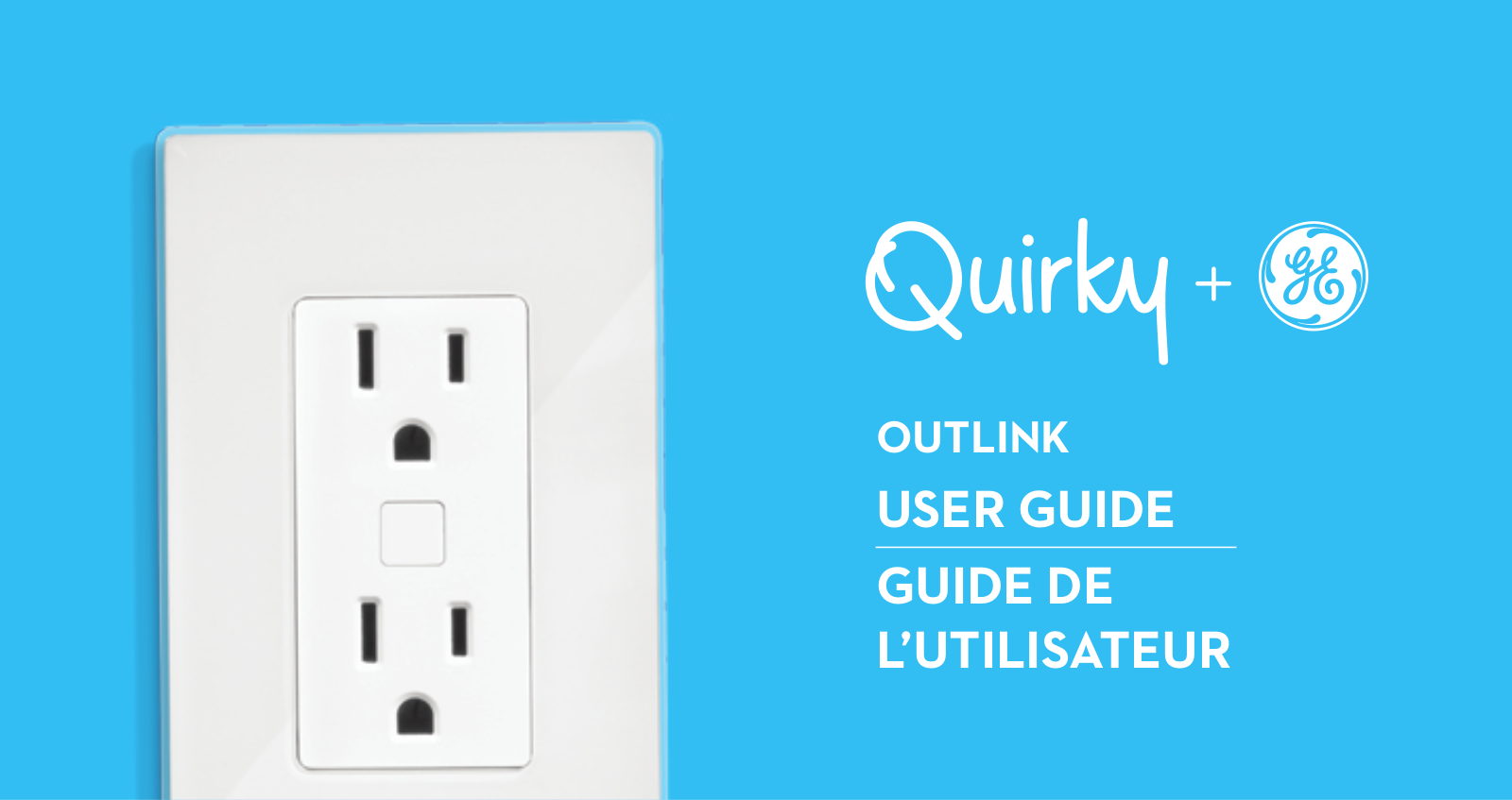 Quirky OUTLINK01 User Manual