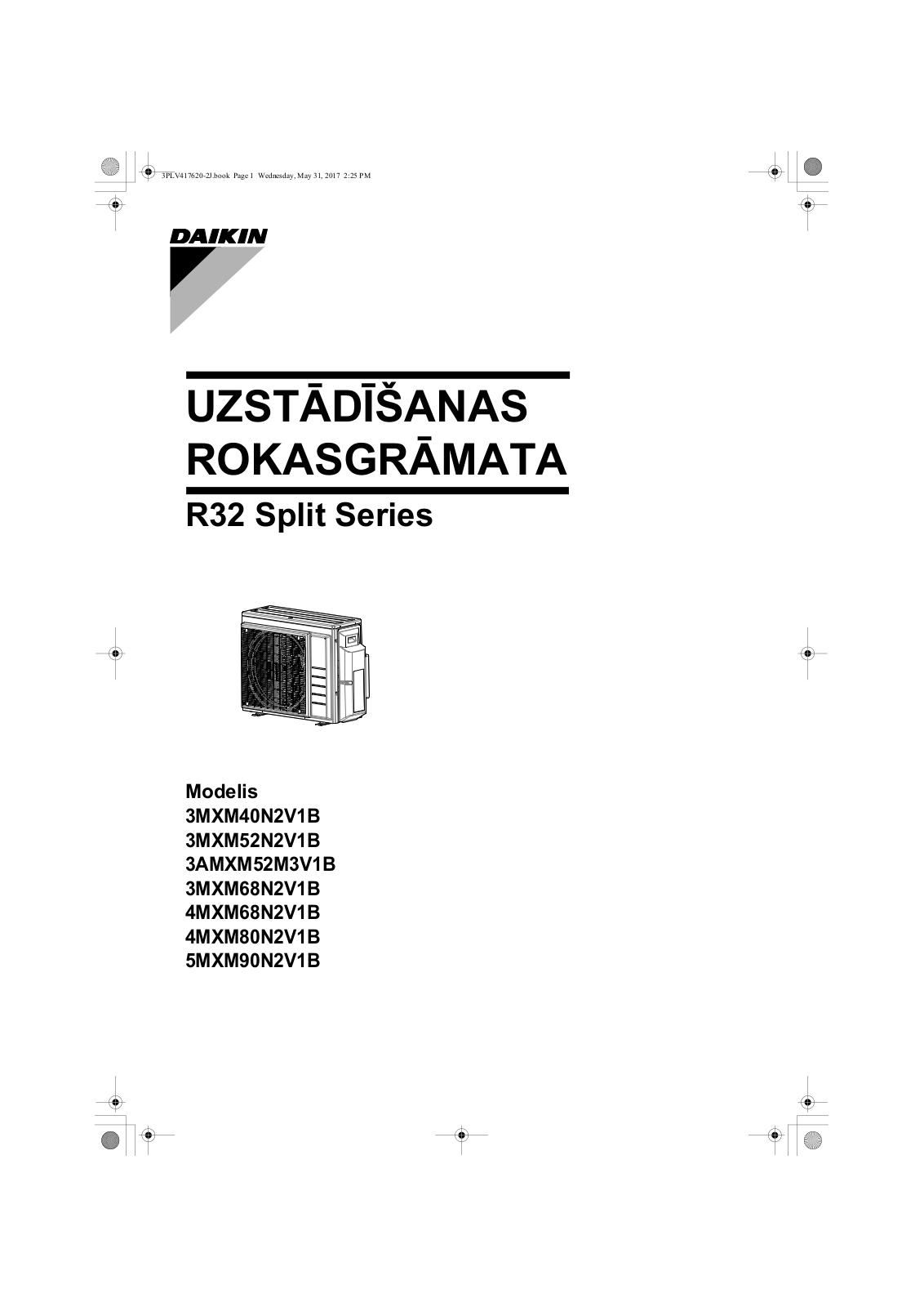 Daikin 3MXM52N2V1B, 3AMXM52M3V1B, 3MXM68N2V1B, 4MXM68N2V1B, 4MXM80N2V1B Installation manuals