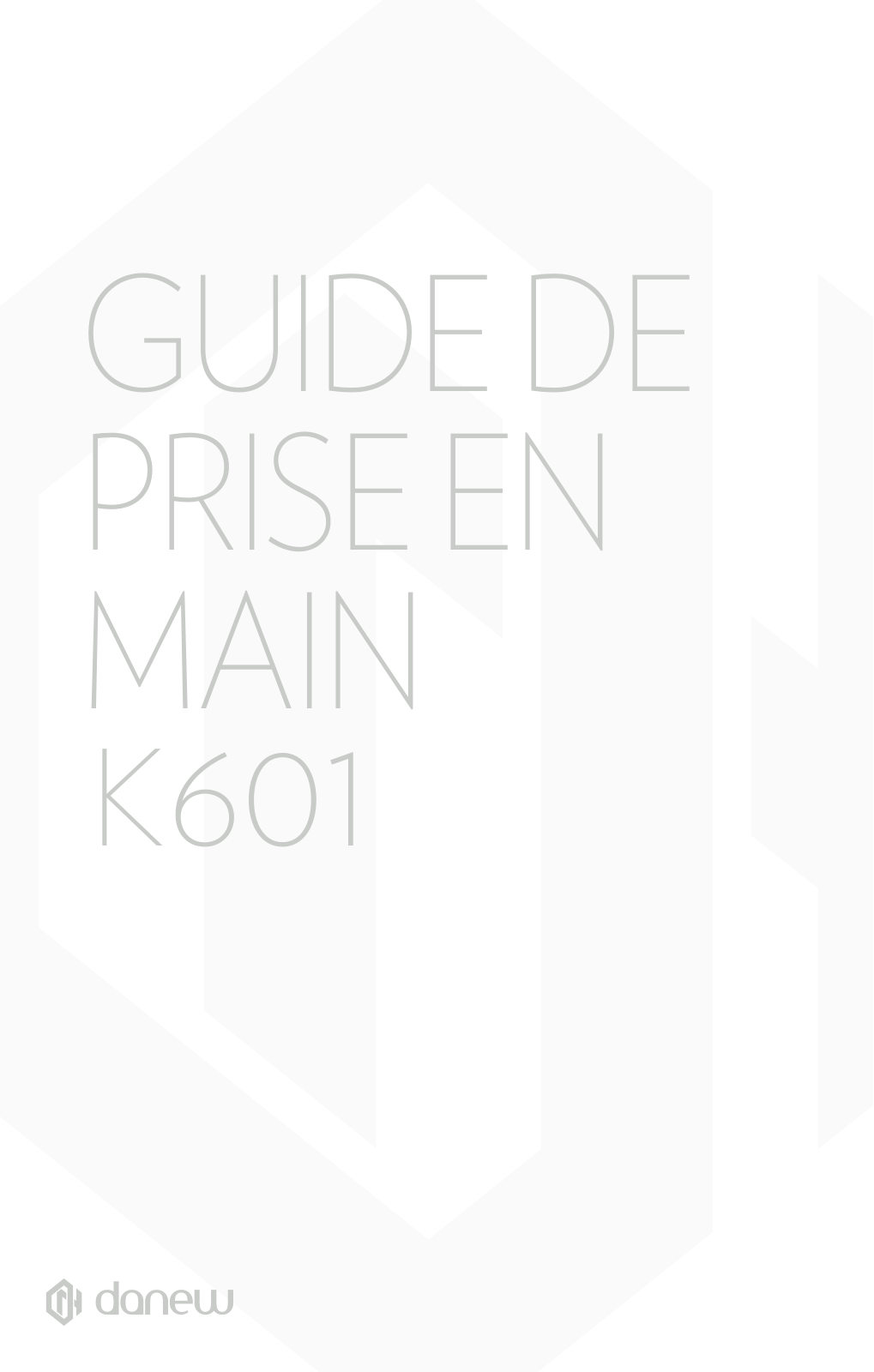 DANEW Konnect 601 Guide de prise en main