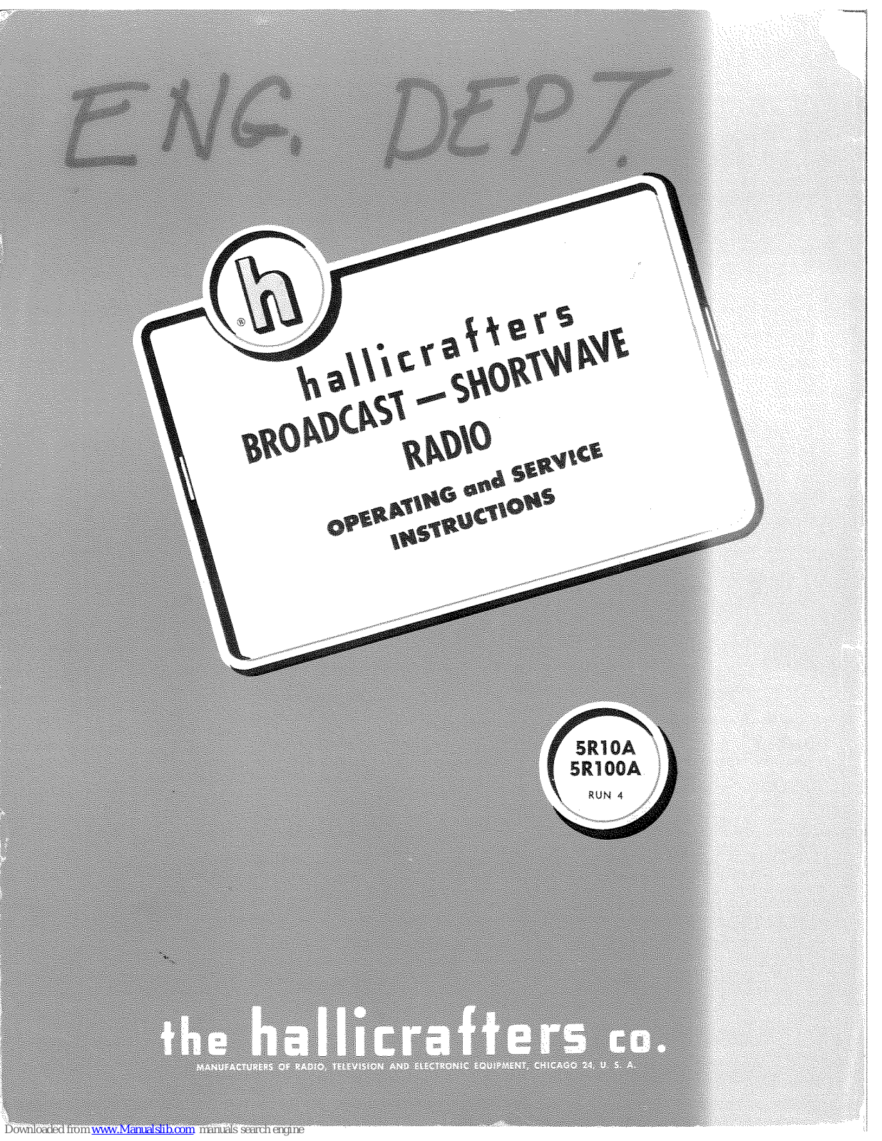 Hallicrafters 5R10A, 5R100A Operating And Service Instructions