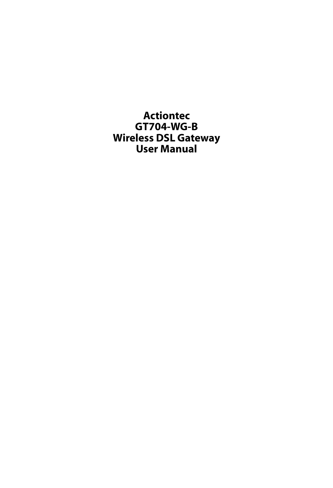 Actiontec GT704-WG-B User Manual