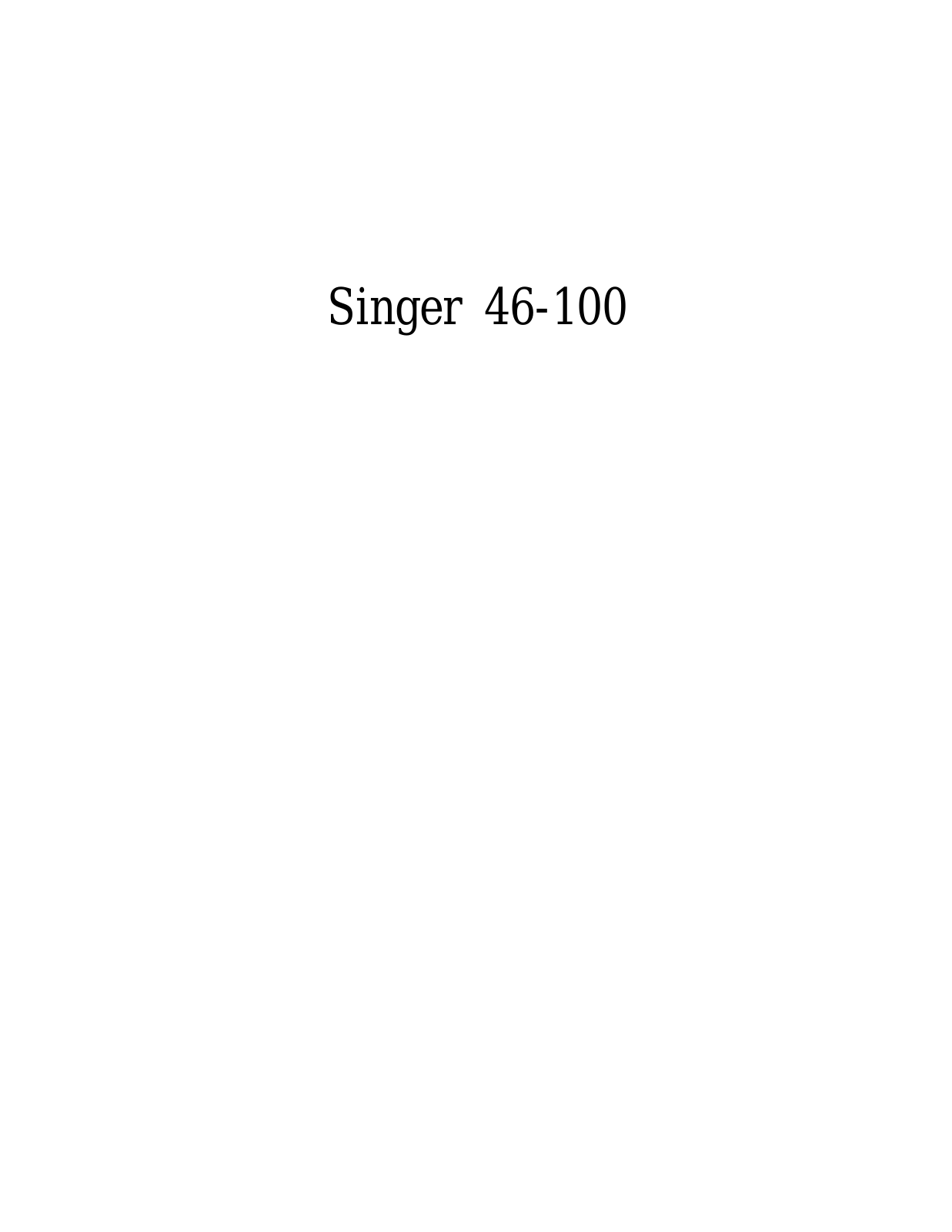 Singer 46-100 Parts List