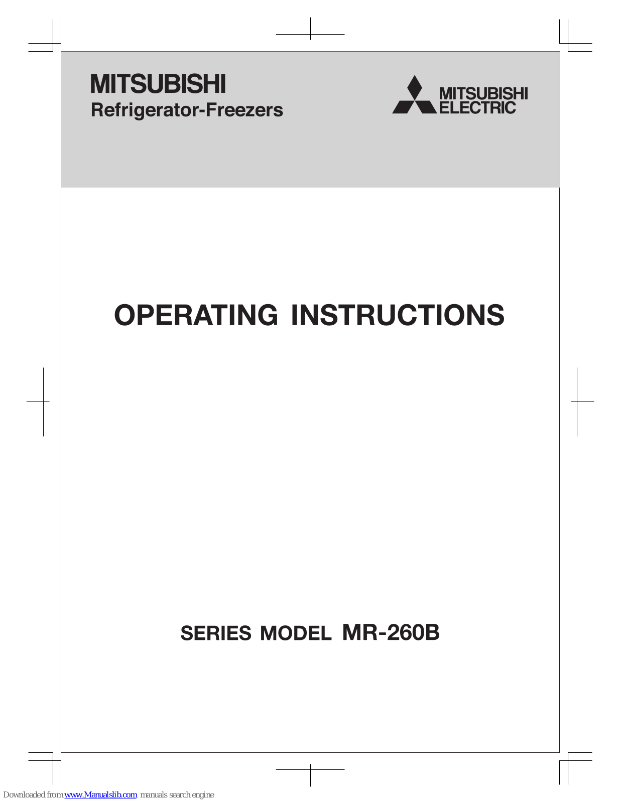 Mitsubishi MR-260B, MR-260B-A, MR-260B-NZ Operating Instructions Manual