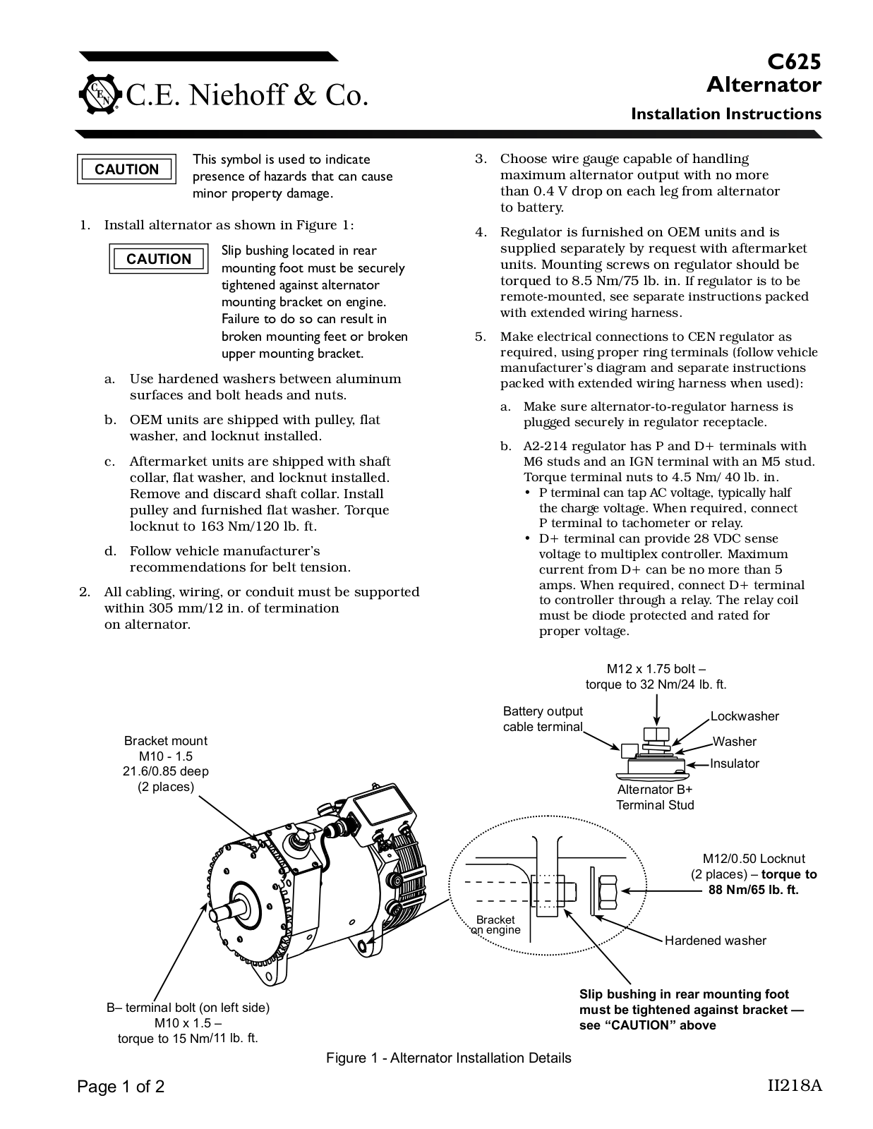 C.E. Niehoff & Co. C625 Installation