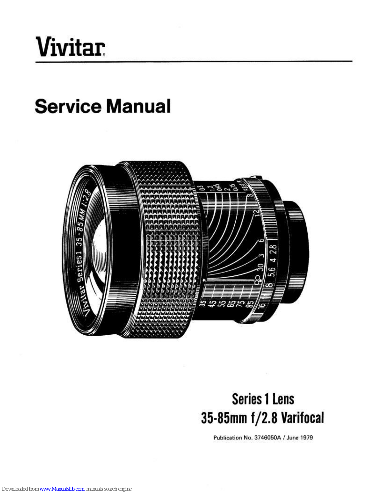 Vivitar Series 1, Series 1 35-85mm f/2.8 Varifocal Service Manual