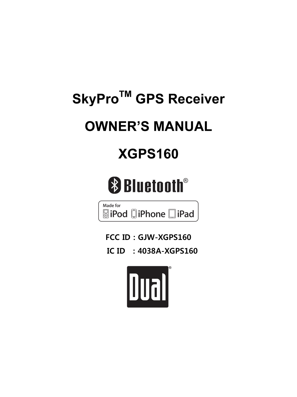 Dual Electronics Corporation Skypro XGPS160 Owner's Manual