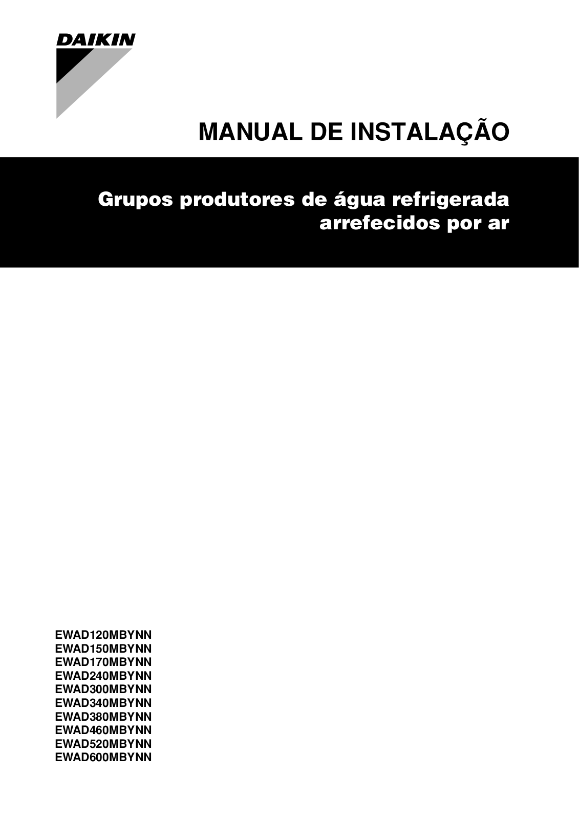 Daikin EWAD120MBYNN, EWAD150MBYNN, EWAD170MBYNN, EWAD240MBYNN, EWAD300MBYNN Installation manuals