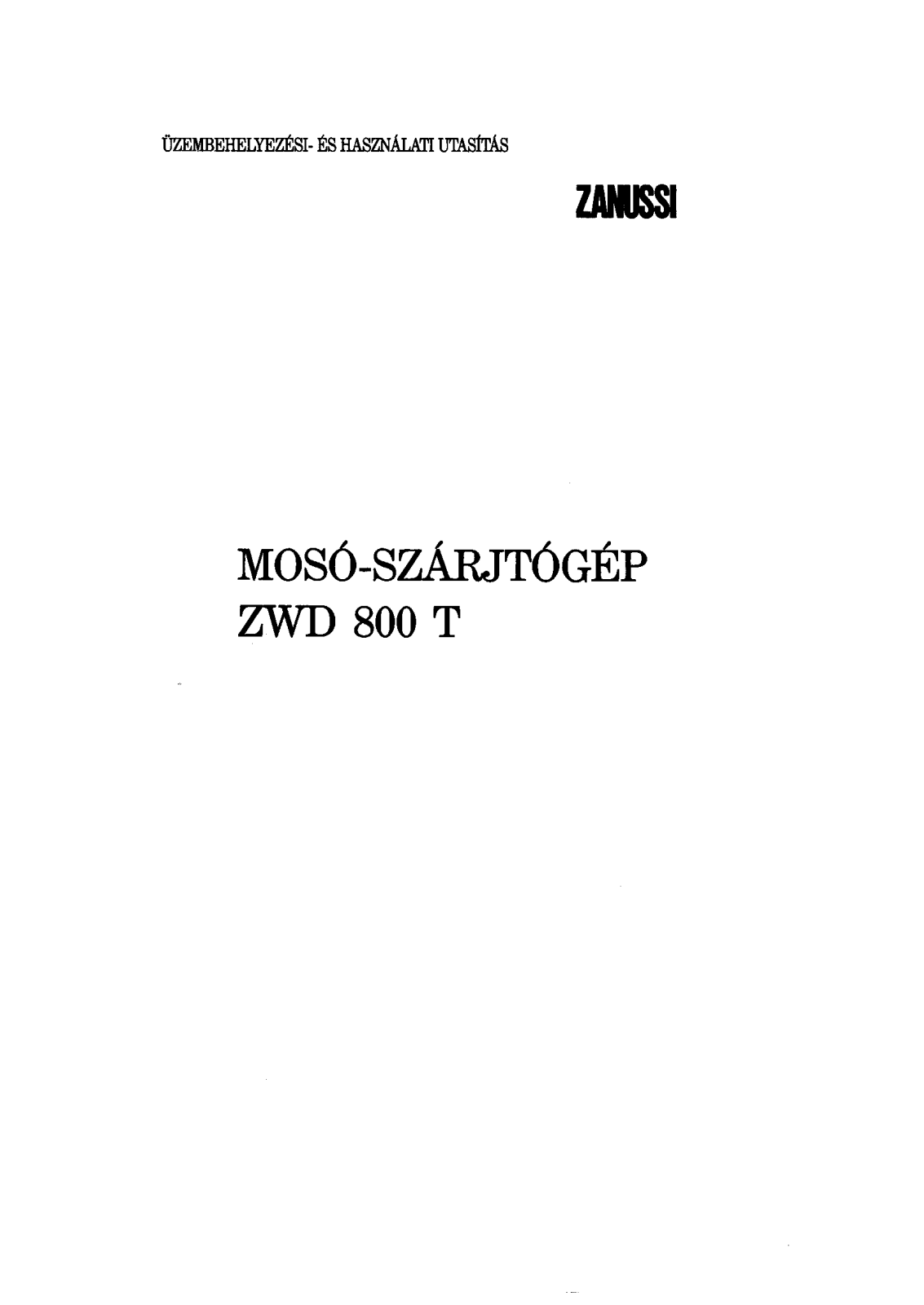 Zanussi ZWD800T User Manual