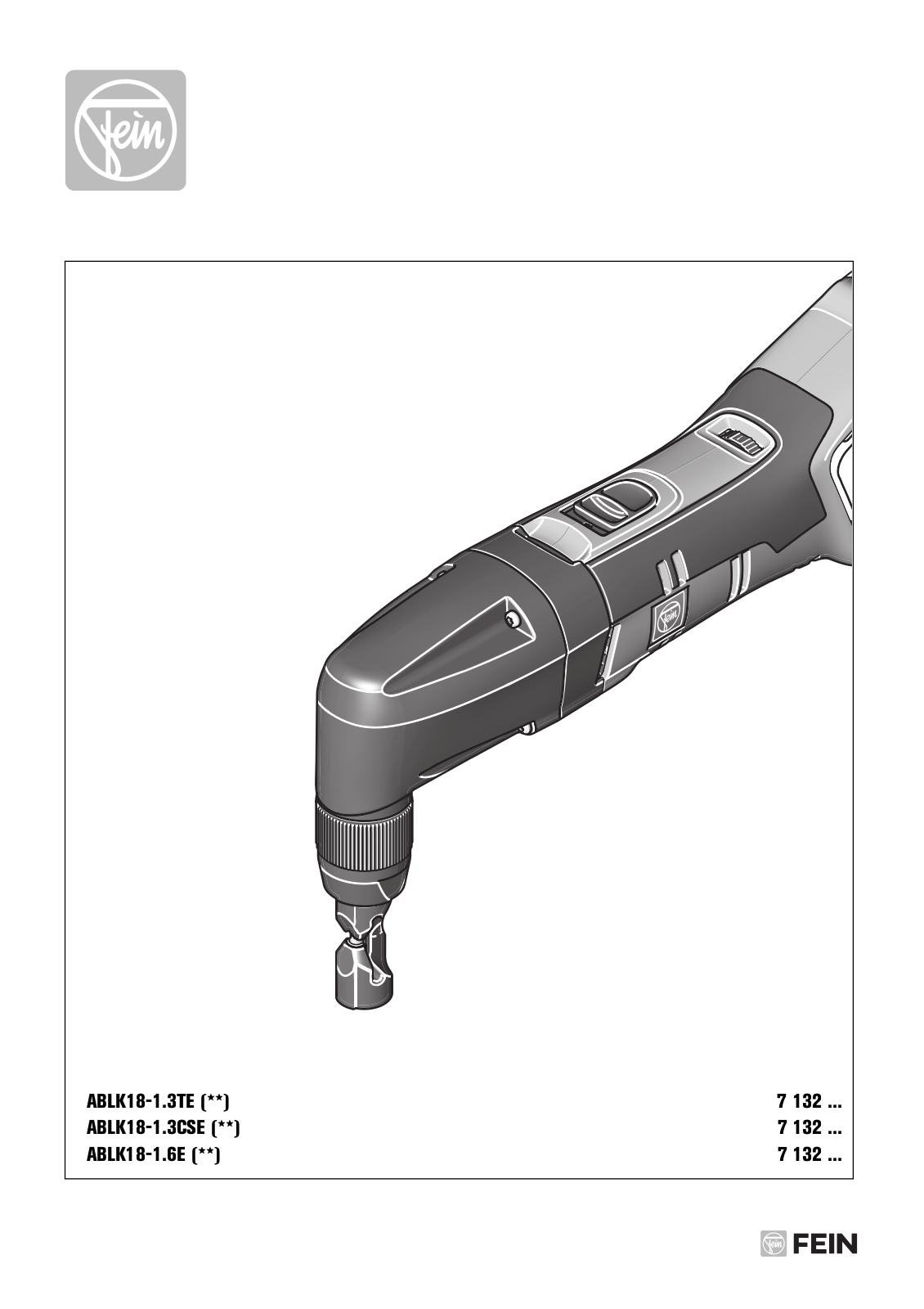 Fein ABLK18-1.3TE, ABLK18-1.3CSE, ABLK18-1.6E User guide