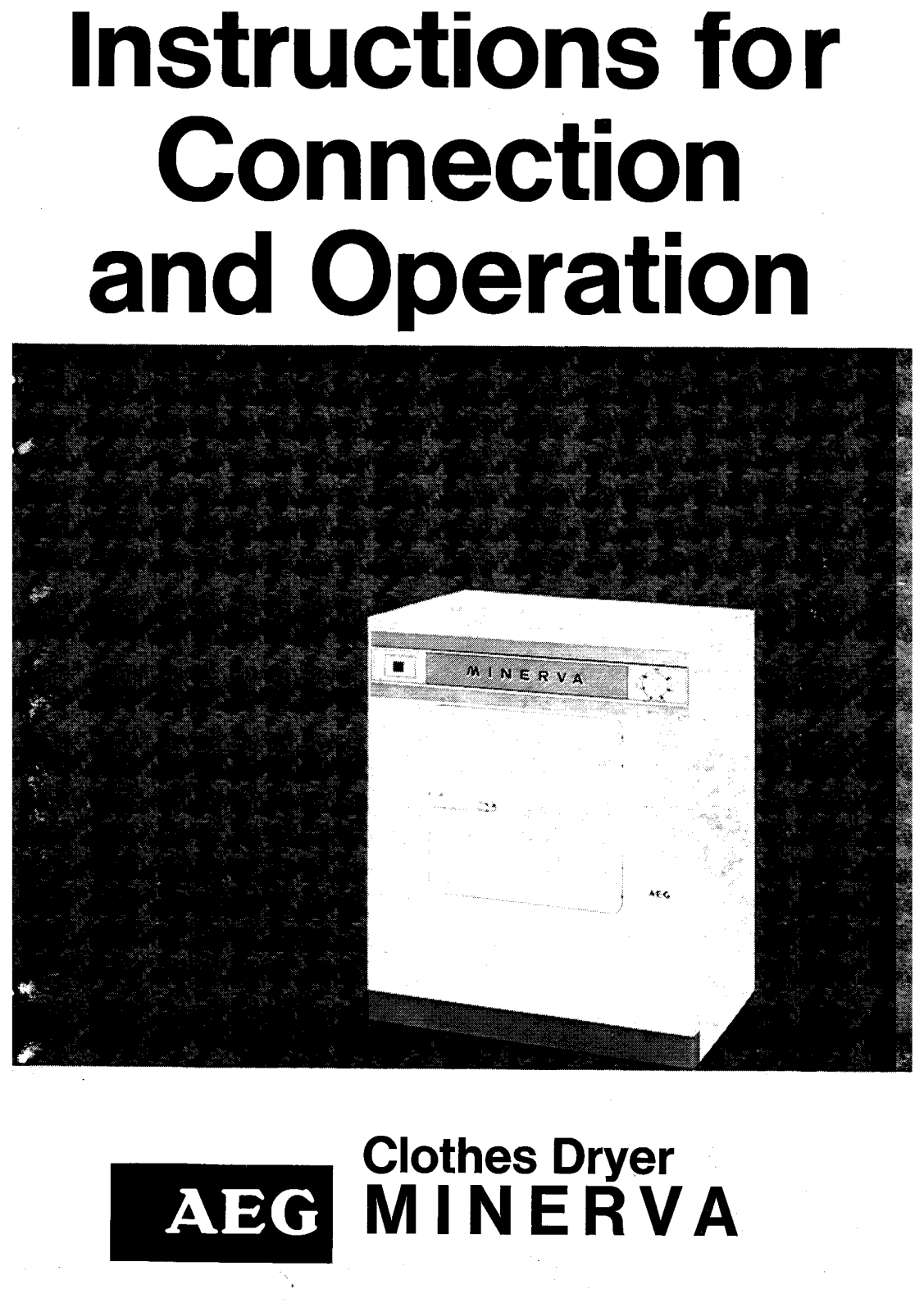 AEG-Electrolux MINERVA User Manual