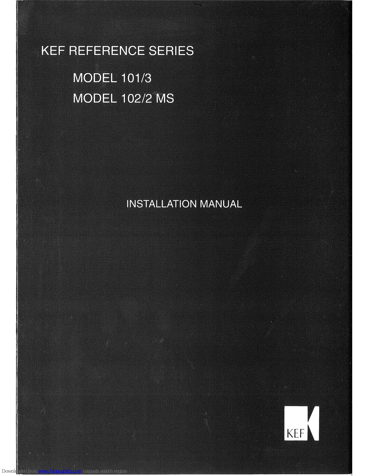 KEF 101/3, 102/2 MS Installation Manual