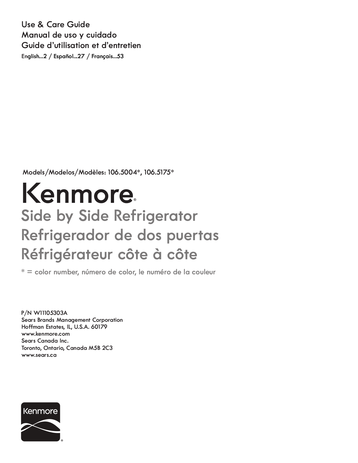 Kenmore 10651759711, 10651759710, 10651754711, 10651754710, 10651753711 Owner’s Manual